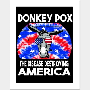 Donkey Pox The Disease Destroying America Posters and Art